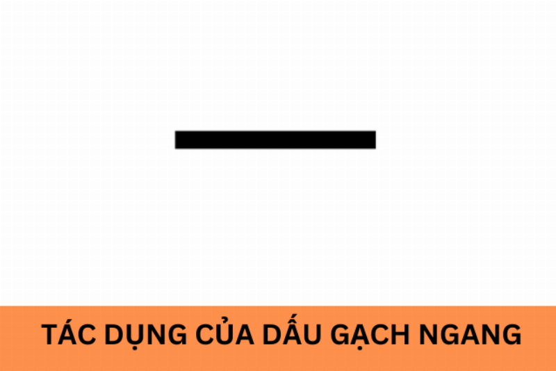 Minh họa công dụng của dấu gạch ngang dùng để làm gì trong việc liệt kê thông tin rõ ràng, dễ đọc